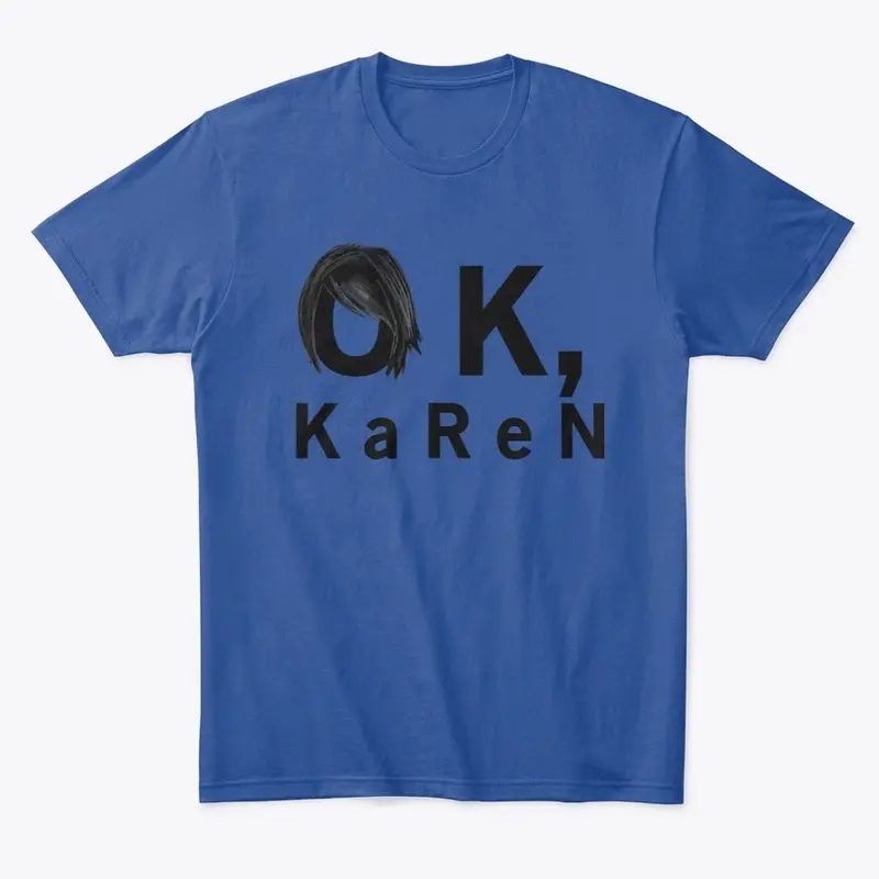 OK Karen